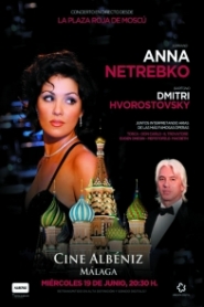 Concierto Anna Netrebko (En directo desde La Plaza Roja de Moscú)